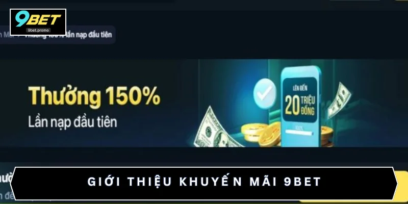 Giới thiệu khuyến mãi 9BET